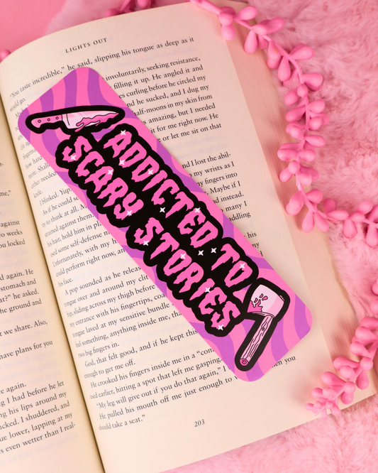 addicted to scary stories, bookmark thriller horror reader, romance readers, booktok, bookish merch, booktok, dark romance