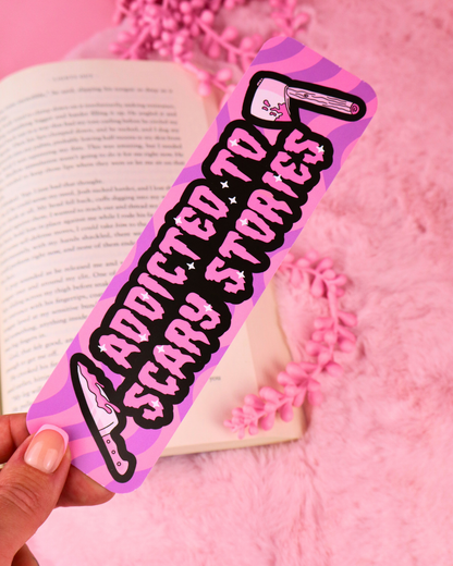 addicted to scary stories, bookmark thriller horror reader, romance readers, booktok, bookish merch, booktok, dark romance